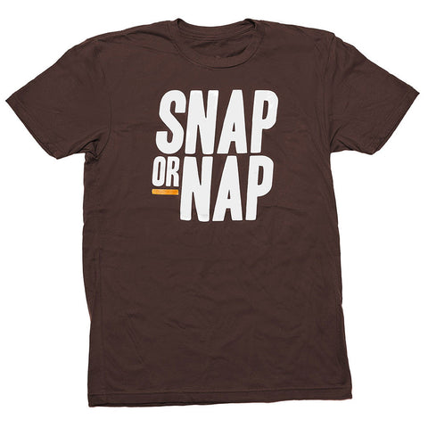 Snap or Nap T-Shirt