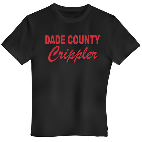 Dade County Crippler Tshirt