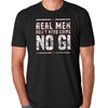 Real Men T-shirt Black | No Judges Needed 